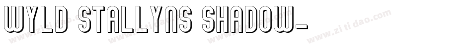 Wyld Stallyns Shadow字体转换